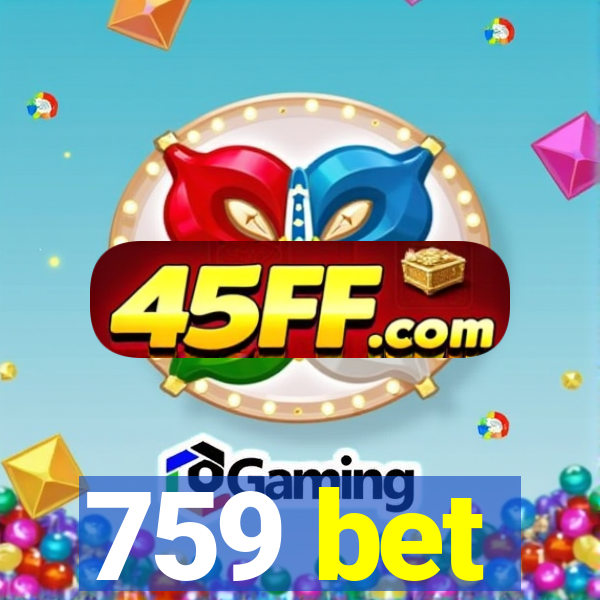 759 bet